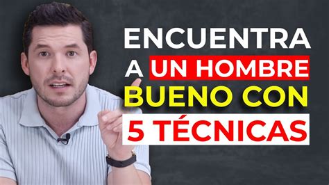 como conocer hombres|Cómo Encontrar un Buen Hombre: 10 Estrategias。